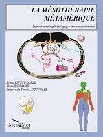 LA MÉSOTHÉRAPIE MÉTAMÉRIQUE (B. ESTÈVE-LOPEZ - Y. JEANMAIRE)